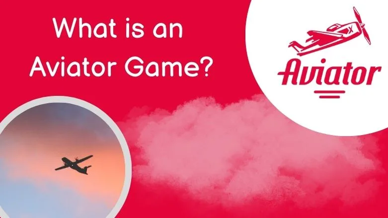 What is an Aviator Game?