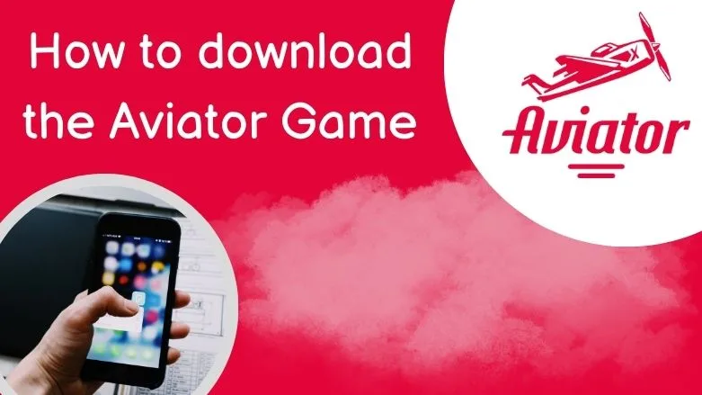 How to download the Aviator Game